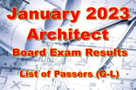 LIST OF PASSERS: January 2023 Architect board .